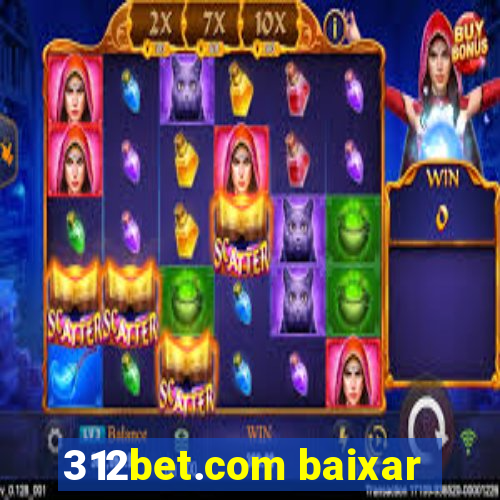 312bet.com baixar